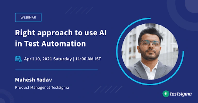 What is the Right Approach for AI in Test Automation? What is the Right Approach for AI in Test Automation?