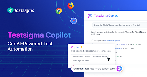 Testsigma Copilot – GenAI Assistant for QA teams Testsigma Copilot – GenAI Assistant for QA teams