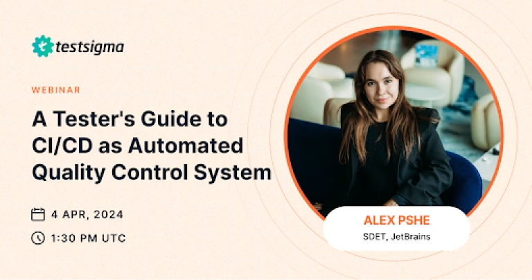 A Tester's Guide to CI/CD as an Automated Quality Control System with Alex Pshe A Tester's Guide to CI/CD as an Automated Quality Control System with Alex Pshe